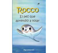 Rocco: Un pez aprende a volar