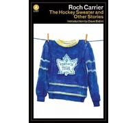 Roch Carrier The Hockey Sweater and Other Stories (Tascabile)