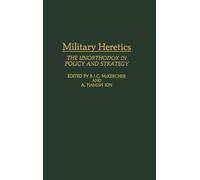 Roch Legault B. J. C. McKercher A. Hamish Io Military Heretic (Copertina rigida)