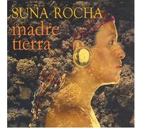 Rocha, Suna - Madre Tierra