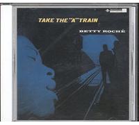 Roche, Betty - Take The a Train