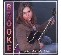 Rochelle, Brooke - My Whole Life