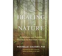 Rochelle Calvert Healing with Nature (Tascabile)