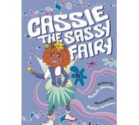 Rochelle D Dawson Cassie The Sassy Fairy (Copertina rigida)