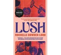 Rochelle Dowden-Lord Lush (Copertina rigida)