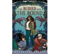 Rochelle Hassan Buried and the Bound (Copertina rigida)