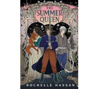Rochelle Hassan The Summer Queen (Tascabile) Buried and the Bound Trilogy