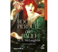 Rochiile pierdute ale Italiei - M.A. McLaughlin, Se poarta cartea, Editie in limba romana