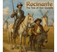 Rocinante: The Tale of Don Quixote