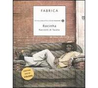 Rocinha. Racconti di favela. Con DVD