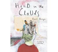 Rocio Araya Head in the Clouds (Copertina rigida)