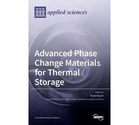 Rocío Bayón Advanced Phase Change Materials for Thermal Stora (Copertina rigida)