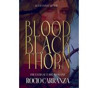 Rocio Carranza Blood of the Blackthorn (Copertina rigida) Eternal Curse