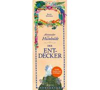 Rocío Ma Alexander von Humboldt. Der Entdecker: Mit gr (Copertina rigida)