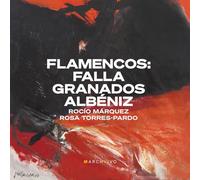 Manuel de Falla Flamencos: Falla/Granados/Albéniz (CD) Album Digipak