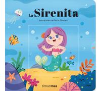 Rocío Sánchez La Sirenita. Cuento con mecanismos: Ilustraciones de R (Tascabile)