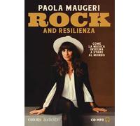 Rock and resilienza. Come la musica insegna a stare al mondo letto da Paol...