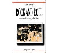 Rock and Roll, memorie di un Juke Box.