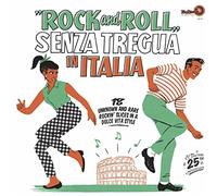 Various Rock And Roll Senza Tregua In Italia (Vinyl LP)