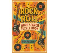 Rock and Roll Word Search Puzzle Book: Word Searches with Easy to Read Print about Rock music, Rock musicians and more | 6x9 inches, 110 pages | 50+ puzzles...Great for Holidays, Vacations and Gifting