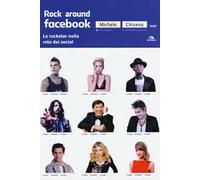 Rock around Facebook. Le rockstar nella rete dei social