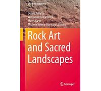 Rock Art and Sacred Landscapes