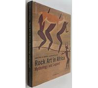 Rock Art in Africa: Mythology and Legend