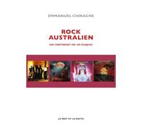 Rock australien: Un continent en 100 disques