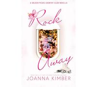 Rock Away: A Golden Peaks Country Club Novella