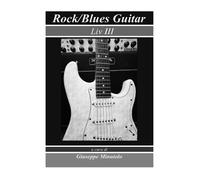 Rock/blues guitar. Liv III di G. Minutolo, 2021, Youcanprint