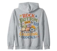 Rock Bottom Non è così Male se Ti Piace Raccogliere Rocce Felpa con Cappuccio