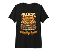 Rock Bottom Non è così Male se Ti Piace Raccogliere Rocce Maglietta Premium