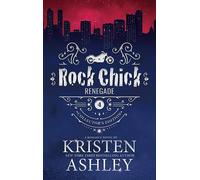 Rock Chick Renegade Collector's Edition