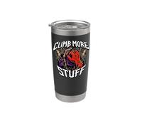 Rock Climber Bouldering CLIMB MORE STUFF Bicchiere termico in acciaio inox doppia parete