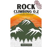 Rock Climbing 0.2: Puzzles That Test Your Grip, Focus, and Climbing Knowledge