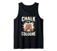 Rock Climbing Climber Boulder Chalk Is My Colonia Canotta