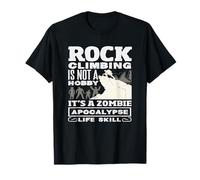 Rock Climbing Zombie Apocalypse Life Skill Divertente Maglietta