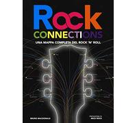 Rock connections. Una mappa completa del rock 'n' roll