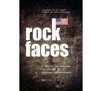Rock faces. I volti , la musica, le storie di 27 rockers dimenticati
