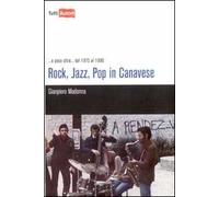 Rock, jazz, pop in Canavese