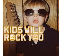 Rock Kids - Kids Will Rock You