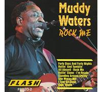 ROCK ME - WATERS MUDDY