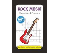 Rock Music Crossword Puzzles: 50+ Themed Puzzles for Music Lovers & Puzzle Pros | 6x9 Inches, 120 Pages