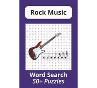 Rock Music Word Search Puzzle Book: A Celebration of Everything that is Rock Music
