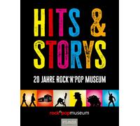 rock´n´popmuseu HITS & STORYS: 20 Jahre rock´n´popmuseum Gronau mit (Tascabile)