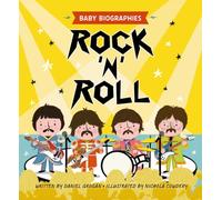 Rock 'n' Roll: A Baby's Introduction to the 24 Greatest Rock Bands of All Time!: Volume 1