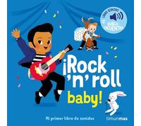 ¡Rock 'n' roll baby! Mi primer libro de sonidos