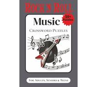 ROCK N ROLL Music Crossword Puzzles for Adults, Seniors and Teens: Crossword Puzzles with Easy to Read Print about Music, Artists, Bands and More I 6 ... Gift for Vacations, Holidays, and Relaxation