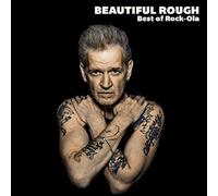 ROCK-OLA - BEAUTIFUL ROUGH - BEST OF