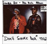 Rock, Pete/ Smoke Dza - Don't Smoke Rock
